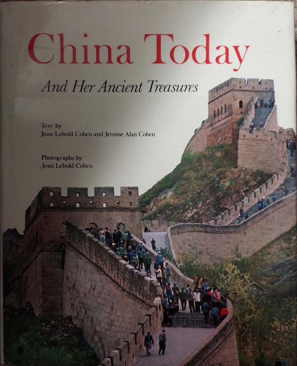 China Today and Her Ancient Tresures