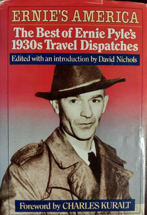 Ernie's America: The Best of Ernie Pyle's 1930s Travel Dispatches