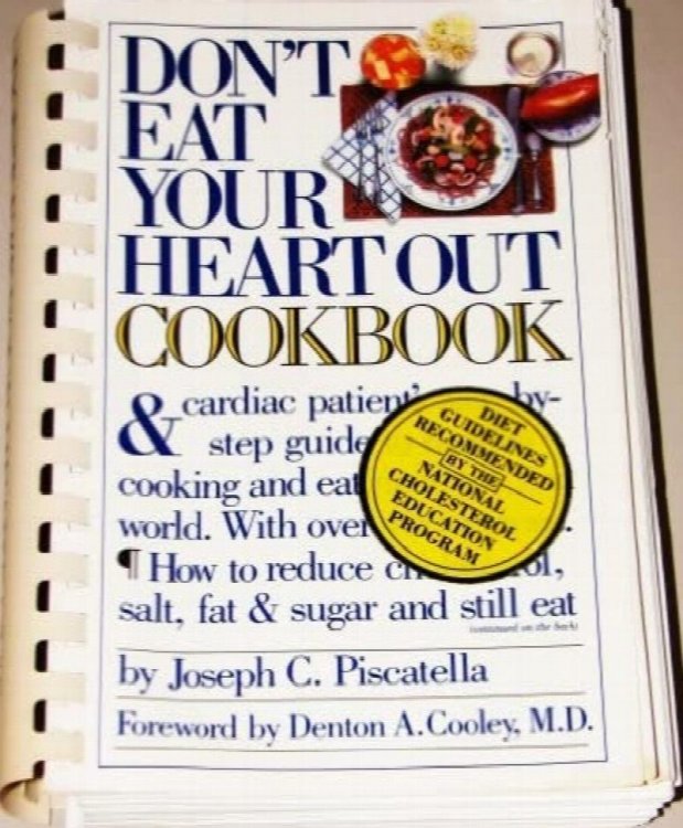Don't Eat Your Heart Out Cookbook