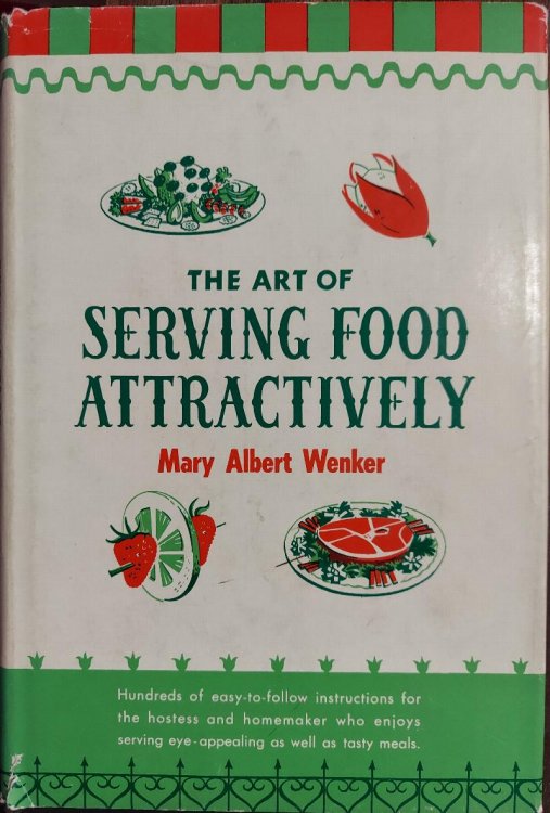 The Art of Serving Food Attractively