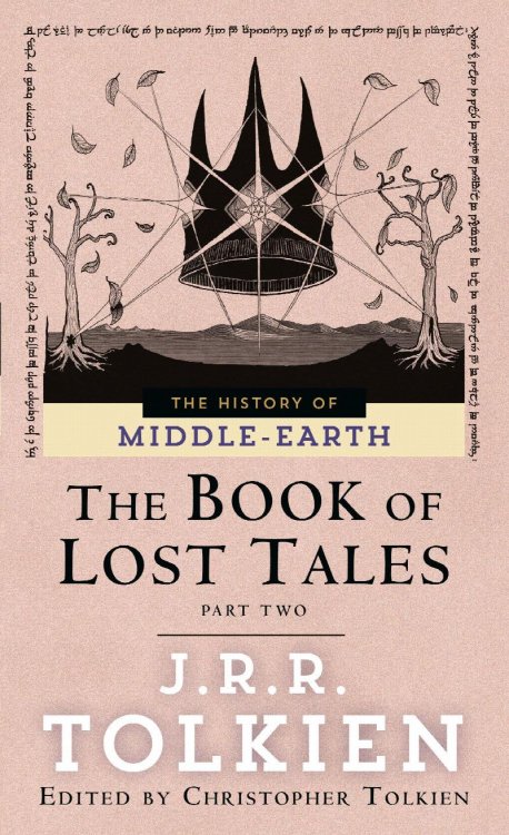 The Book of Lost Tales Part Two (History of Middle-Earth #2)