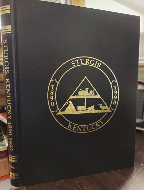Sturgis, Kentucky : The First 100 Years 1890-1990