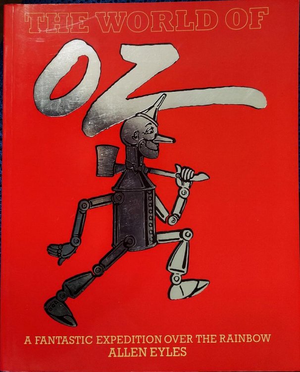 The World of OZ : A Fantastic Expedition Over the Rainbow