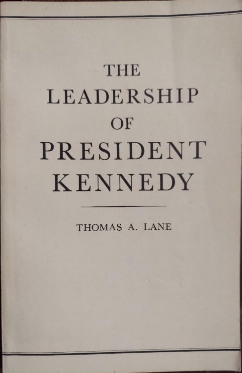 The Leadership of President Kennedy