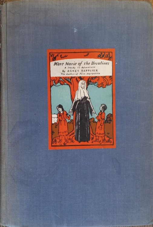 Image for Mere Marie of the Ursulines Mere Marie of the Ursulines