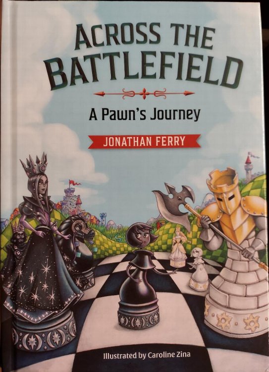 Across the Battlefield : A Pawn's Journey