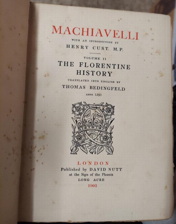 The Florentine History Volume II Translated Into English By Thomas Bedingfeld Anno 1595 (The Tudor Translations Edited By W.E. Henley XL)