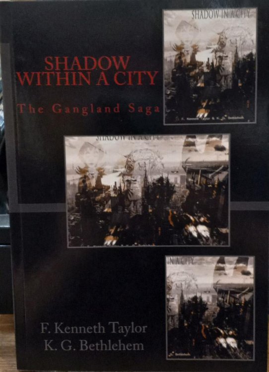 Shadow Within A City: The Gangland Saga