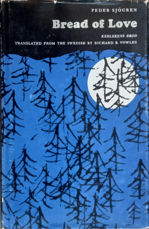 Bread of Love [Karlekens Brod] (Nordic Translation Series)