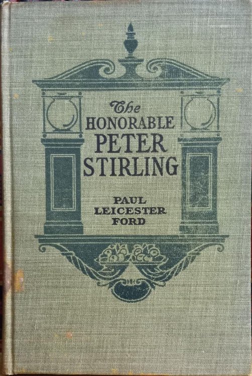 The Honorable Peter Stirling and What People Thought of Him