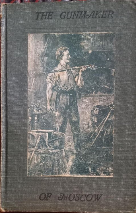 The Gunmaker of Moscow