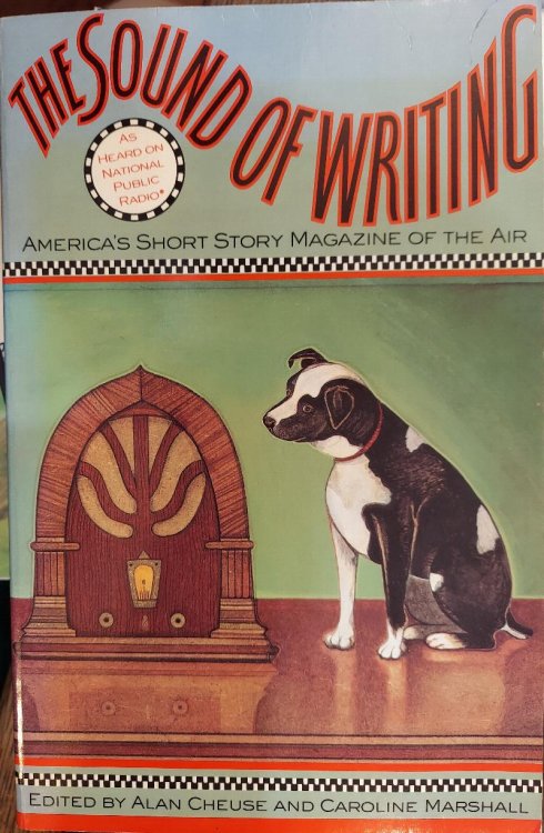 The Sound of Writing : America's Short Story Magazine of the Air