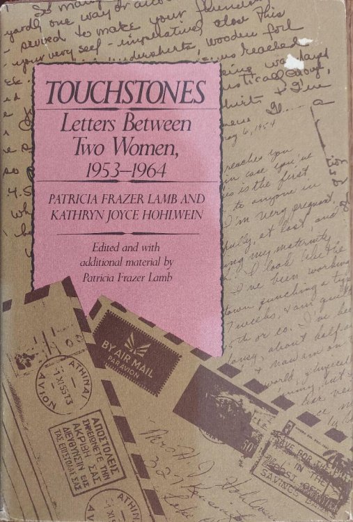 Touchstones : Letters Between Two Women 1953-1964