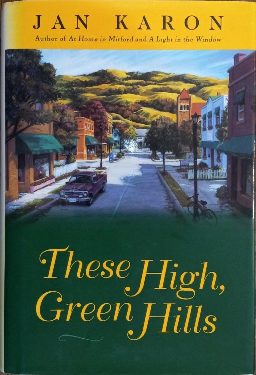 These High, Green Hills (The Mitford Years)