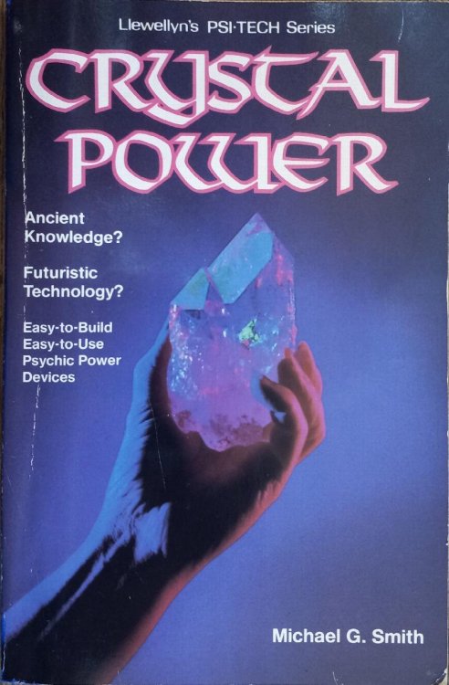 Crystal Power (Llefwellyn's Psi-Tech Series)
