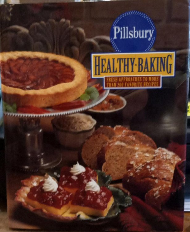 Pillsbury Healthy Baking - Fresh Approaches to More Than 200 Favorite Recipes