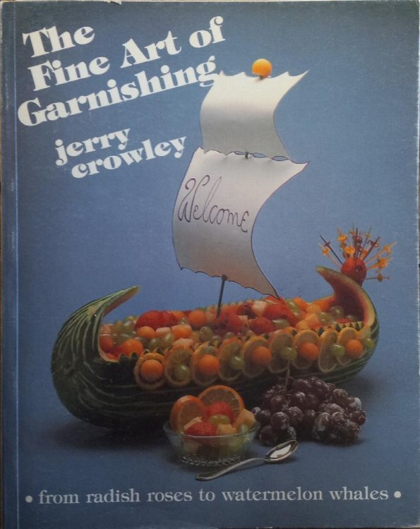 The Fine Art of Garnishing from Radish Roses to Watermelon Whales