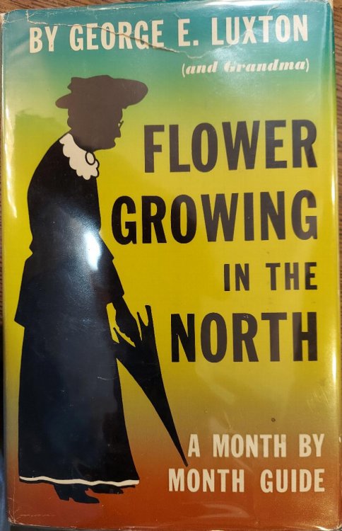 Flower Growing in the North : A Month By Month Guide