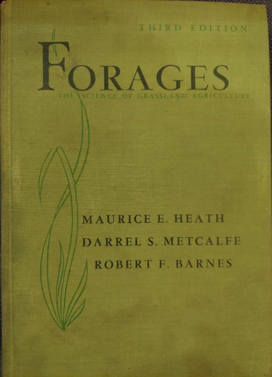 Forages : The Science of Grassland Agriculture