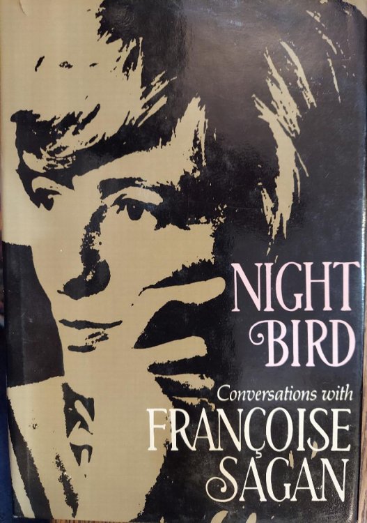 Night Bird : Conversations with Francoise Sagan