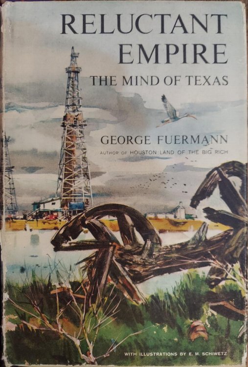 Reluctant Empire: The Mind of Texas