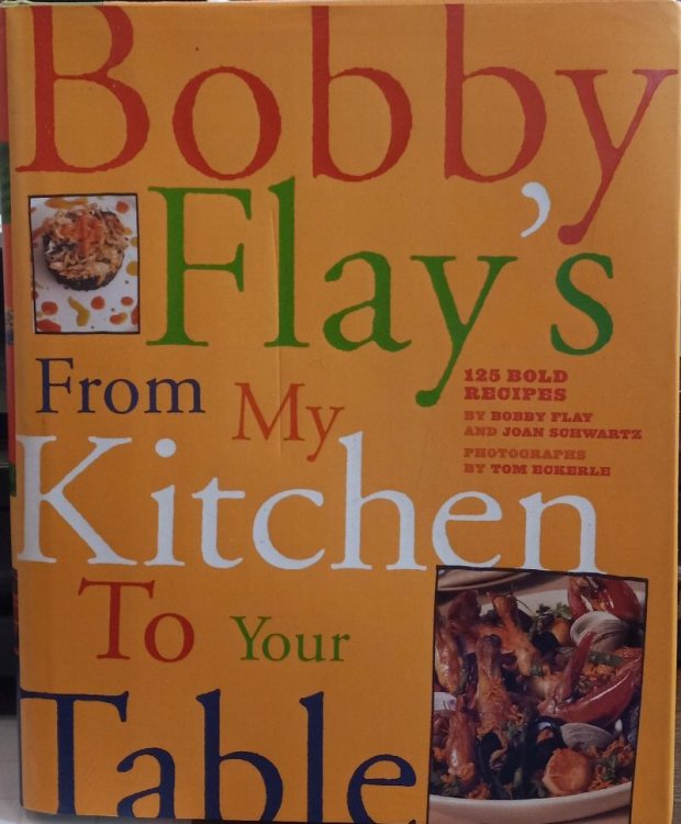 Bobby Flay's From My Kitchen to Your Table