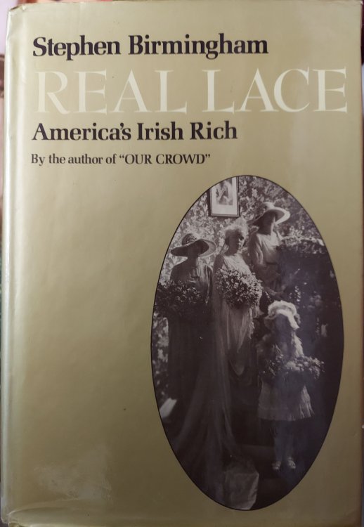 Real Lace: America's Irish Rich