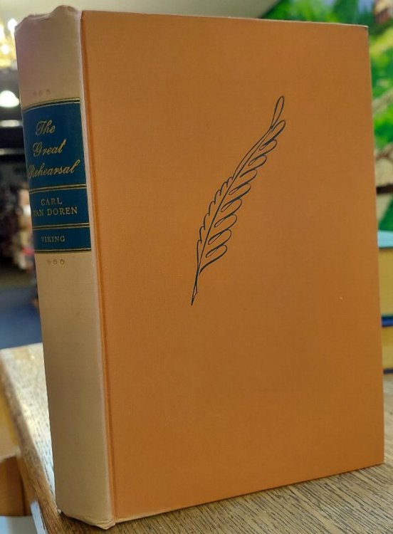 The Great Rehearsal: The Story of the Making and Ratifying of the Constitution of the United States