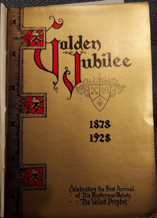 His Mysterious Majesty The Veiled Prophet's Golden Jubilee 1878 to 1928
