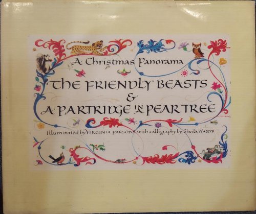 A Christmas Panorama : The Friendly Beasts and A Partridge in a Pear Tree