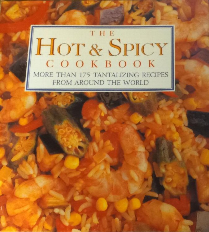 The Hot & Spicy Cookbook