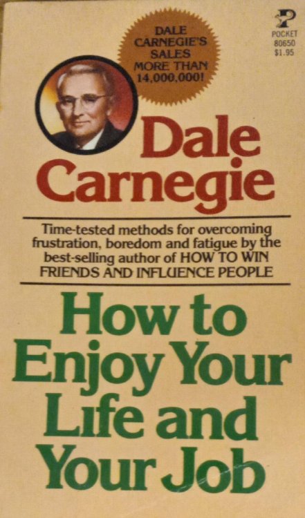 How to Enjoy Your Life and Your Job