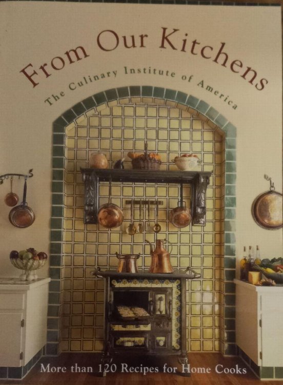 From Our Kitchens (The Culinary Institute Of America)