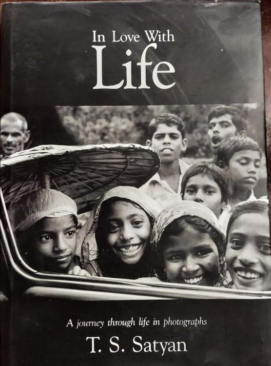 In Love with Life : A Journey Through Life in Photographs