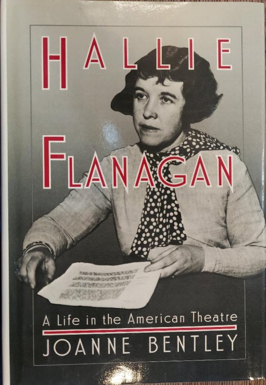 Hallie Flanagan : A Life in the American Theater