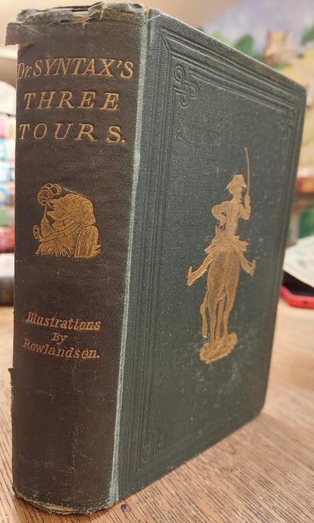 Doctor Syntax's Three Tours: in Search of the Picturesque, Consolation, and a Wife