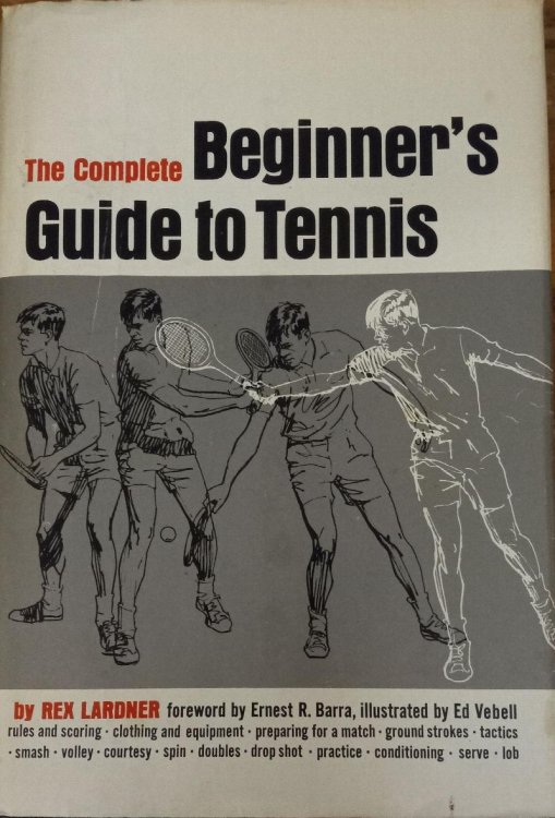 The Complete Beginner's Guide to Tennis