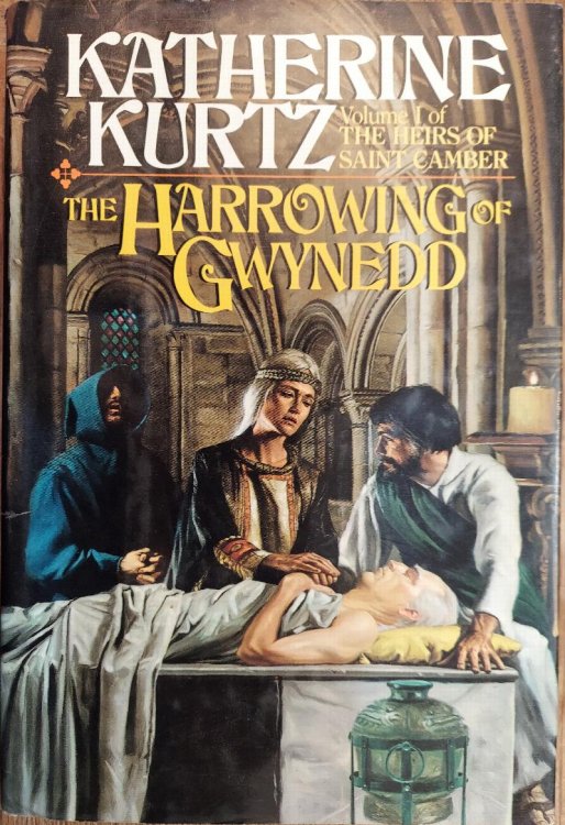 The Harrowing of Gwynedd (Volume 1 of The Heirs of Saint Camber)
