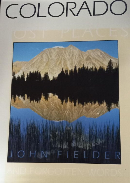 Colorado: Lost Places and Forgotten Words