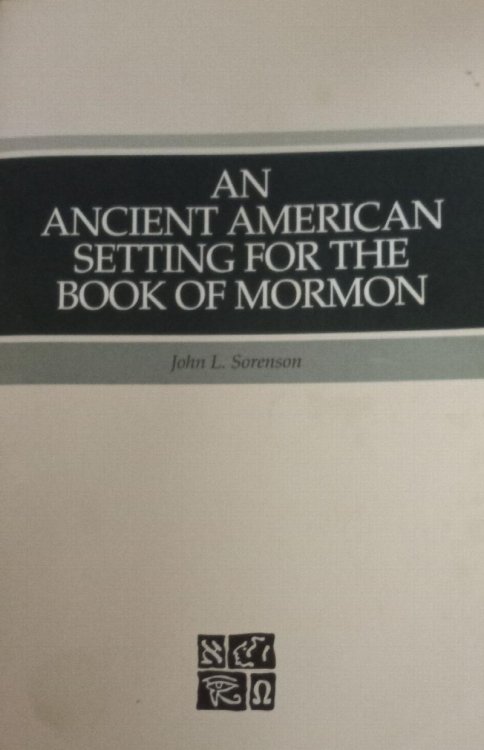 An Ancient American Setting for the Book of Mormon