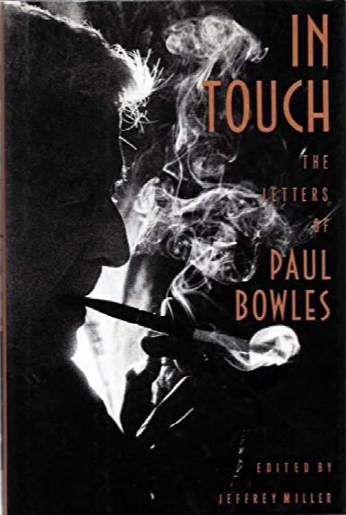 In Touch: The Letters of Paul Bowles