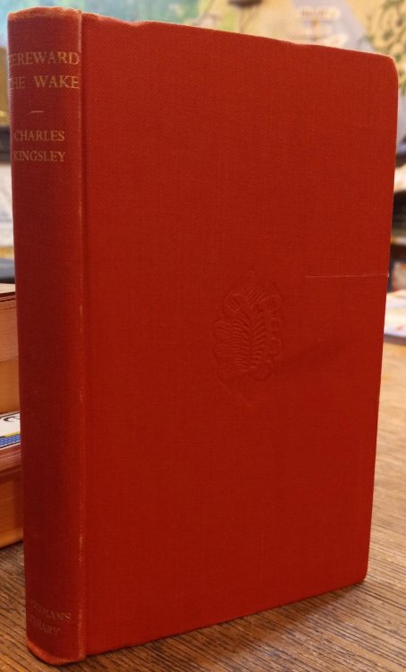 Hereward the Wake (Everyman's Library No. 296)