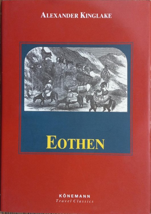 Eothen (Konemann Travel Classics)