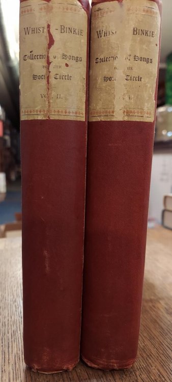 Whistle-Binkie; or, The Piper of the Party--Being a Collection of Songs for the Social Circle (Two Volume set)