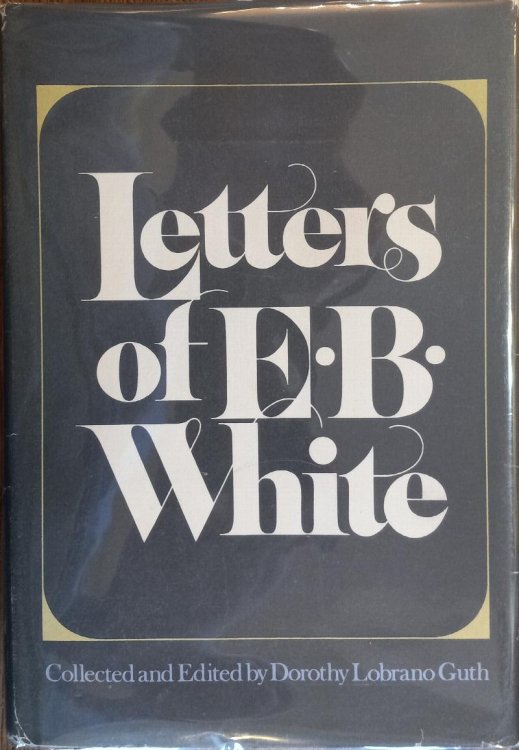 Letters of E.B. White