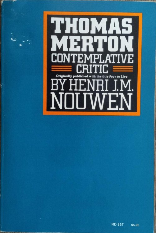 Thomas Merton: Contemplative Critic