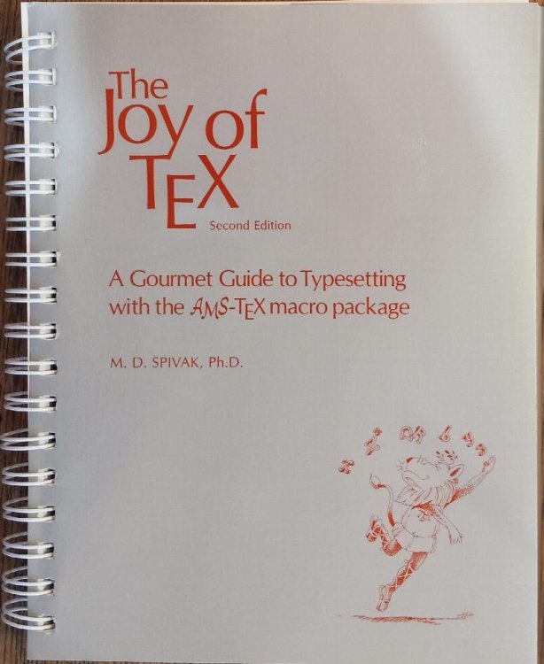 The Joy of TeX: A Gourmet Guide to Typesetting with the AMS-TeX Macro Package