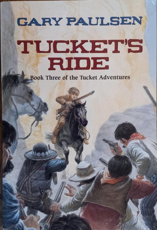 Tucket's Ride (Tucket Adventures Book 3)