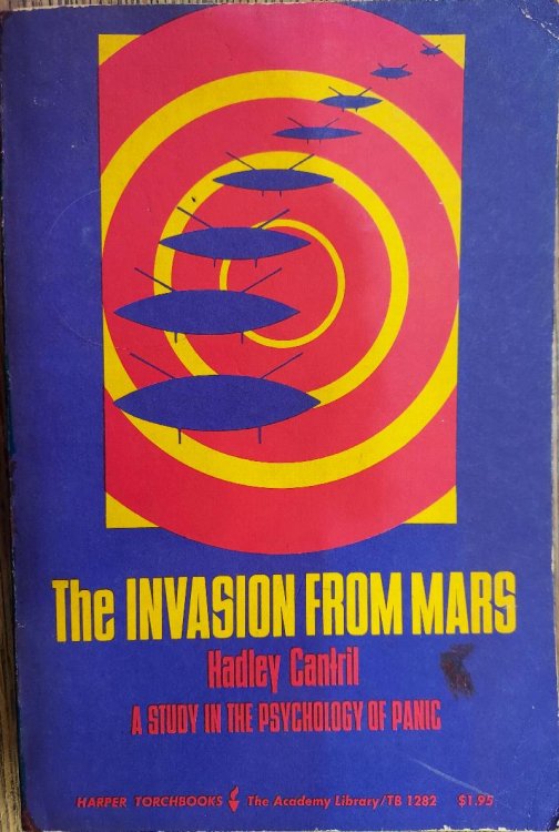 The Invasion From Mars : A Study in the Psychology of Panic