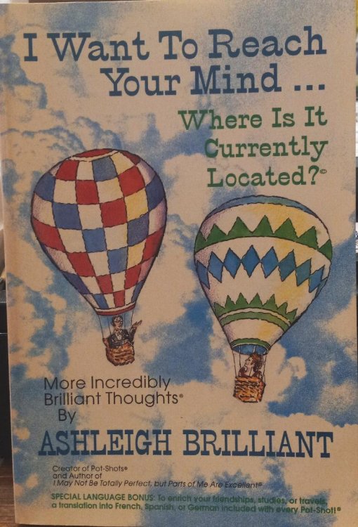 I Want to Reach Your Mind. Where is it Currently located